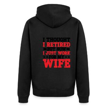 I Thought I Retired But I Just Work For My Wife 2 - Unisex Premium Organic Zip Hoodie - black - Back - Nico (187cm)