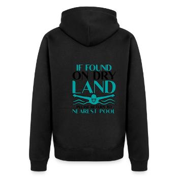 If Found On Dry Land, Return To Nearest Pool 2 - Unisex Premium Bio Zip Hoodie - Schwarz - Hinten - Nico (187cm)