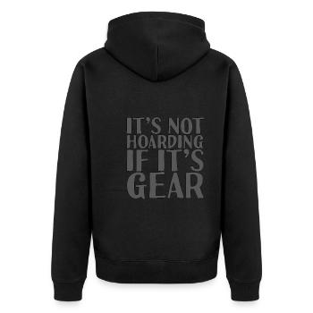 It's Not Hoarding If It's Gear 3 - Unisex Premium Organic Zip Hoodie - black - Back - Nico (187cm)