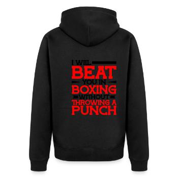Will Beat You In Boxing Without Throwing A Punch - Unisex Premium Bio Zip Hoodie - Schwarz - Hinten - Nico (187cm)
