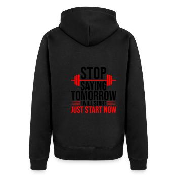 Stop Saying Tomorrow, Just Start Now 4 - Unisex Premium Organic Zip Hoodie - black - Back - Nico (187cm)