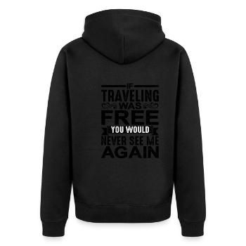 Si voyager était gratuit, je ne me reverrais jamais 2 - Veste à capuche bio Premium Unisexe - noir - Dos - Nico (187cm)