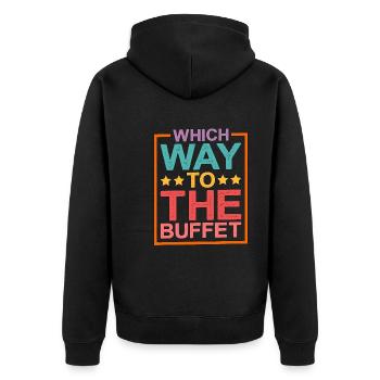 Which Way To The Buffet 15 - Unisex Premium Bio Zip Hoodie - Schwarz - Hinten - Nico (187cm)