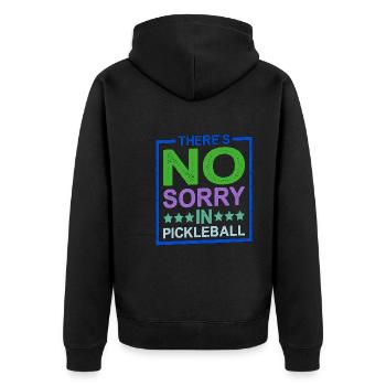 There's No Sorry In Pickleball 13 - Unisex Premium Bio Zip Hoodie - Schwarz - Hinten - Nico (187cm)