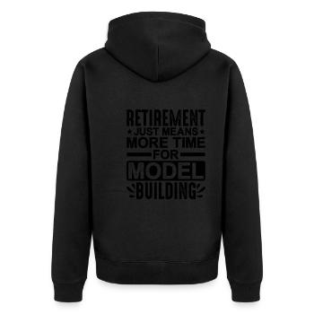 Retirement Means More Time For Model Building - Unisex Premium Organic Zip Hoodie - black - Back - Nico (187cm)