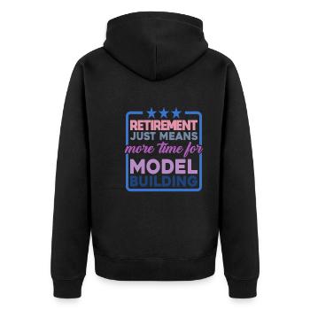 Retirement Means More Time For Model Building 2 - Unisex Premium Bio Zip Hoodie - Schwarz - Hinten - Nico (187cm)