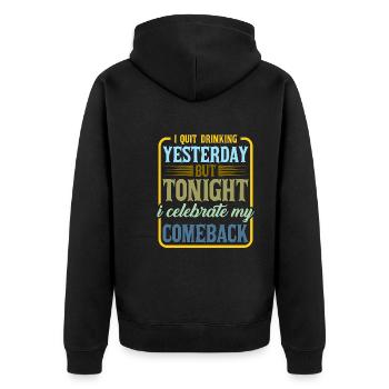 I Quit Drinking Yesterday But Tonight 2 - Unisex Premium Organic Zip Hoodie - black - Back - Nico (187cm)