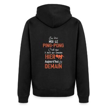 En vrai moi Ping pong aujourd hui hier demain - Veste à capuche bio Premium Unisexe - noir - Dos - Nico (187cm)