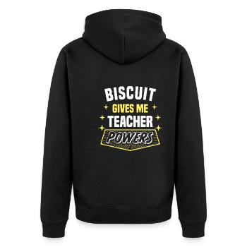 Biscuit Gives Me Teacher Powers Funny Professor - Unisex Premium Organic Zip Hoodie - black - Back - Nico (187cm)