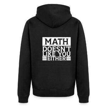 Mathematics Dear Math Stop Asking About Your X - Unisex Premium Organic Zip Hoodie - black - Back - Nico (187cm)