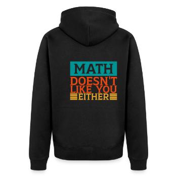 Mathematics Dear Math Stop Asking About Your X - Unisex Premium Organic Zip Hoodie - black - Back - Nico (187cm)