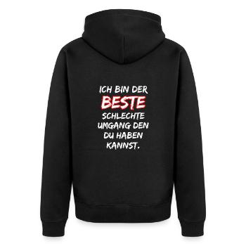 I'm the best bad company... Fun Saying - Unisex Premium Organic Zip Hoodie - black - Back - Nico (187cm)
