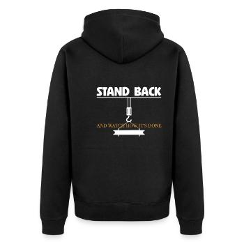 Crane Operator Stand Back Watch How It's Done - Unisex Premium Bio Zip Hoodie - Schwarz - Hinten - Nico (187cm)