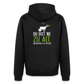 Du bist nie zu alt um im Dreck zu spielen. Garten - Unisex Premium Bio Zip Hoodie - Schwarz - Hinten - Nico (187cm)