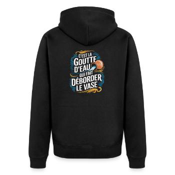 C'est la goutte d'eau qui fait déborder le vase - Veste à capuche bio Premium Unisexe - noir - Dos - Nico (187cm)