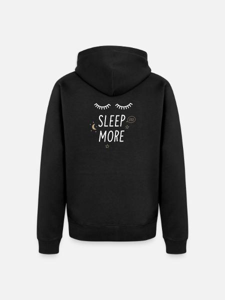 Sleep More - Veste à capuche bio Premium Unisexe - noir