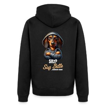 Sitz? Sag bitte... Vielleicht dann - Dackel Teckel - Unisex Premium Bio Zip Hoodie - Schwarz - Hinten - Nico (187cm)