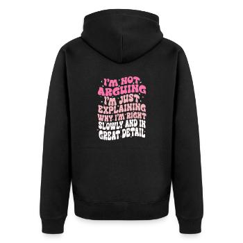 i'm not arguing i'm just explaining why i'm right - Veste à capuche bio Premium Unisexe - noir - Dos - Nico (187cm)