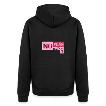 No Plan two day - Unisex Premium Organic Zip Hoodie - black - Back - Nico (187cm)