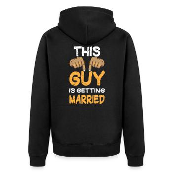This Guy Is Getting Married Engagement Bachelor - Unisex Premium Bio Zip Hoodie - Schwarz - Hinten - Nico (187cm)