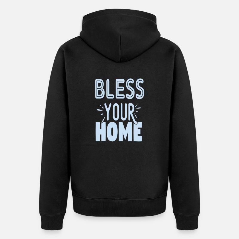 Bénissez votre maison - Veste à capuche bio Premium Unisexe - noir