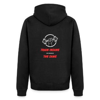 Train Insane or Remain The Same - Unisex Premium Organic Zip Hoodie - black - Back - Nico (187cm)