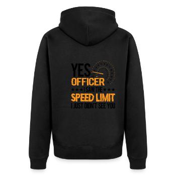 I Saw The Speed Limit I Just Didn't See You 10 - Unisex Premium Bio Zip Hoodie - Schwarz - Hinten - Nico (187cm)