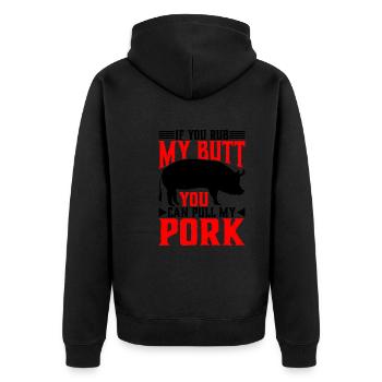 If You Rub My Butt, You Can Pull My Pork 6 - Unisex Premium Organic Zip Hoodie - black - Back - Nico (187cm)