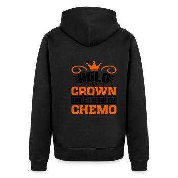 Hold My Crown While I Finish My Chemo 73 - Unisex Premium Organic Zip Hoodie - black - Back - Nico (187cm)