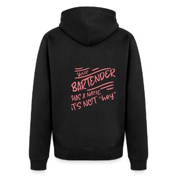 Your Bartender Has A Name, It's Not Hey 2 - Unisex Premium Bio Zip Hoodie - Schwarz - Hinten - Nico (187cm)