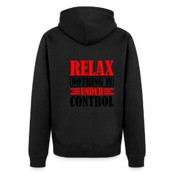 Relax, Nothing Is Under Control 33 - Unisex Premium Organic Zip Hoodie - black - Back - Nico (187cm)