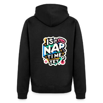 Is It Nap Time Yet 7 - Unisex Premium Organic Zip Hoodie - black - Back - Nico (187cm)