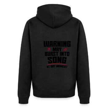 Warning May Burst Into Song At Any Moment 4 - Unisex Premium Organic Zip Hoodie - black - Back - Nico (187cm)