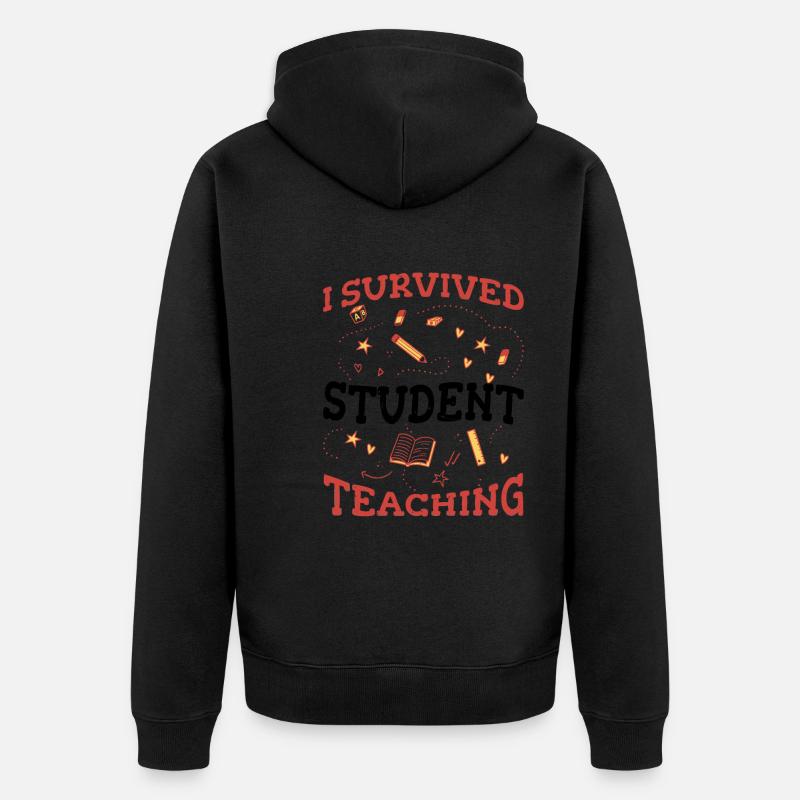 I Survived Student Teaching 5 - Unisex Premium Bio Zip Hoodie - Schwarz
