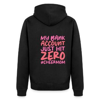 My Bank Account Just Hit Zero - Unisex Premium Bio Zip Hoodie - Schwarz - Hinten - Nico (187cm)