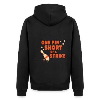 One Pin Short Of A Strike - Unisex Premium Bio Zip Hoodie - Schwarz - Hinten - Nico (187cm)