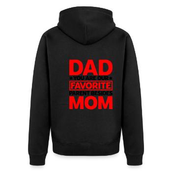 Dad You Are Our Favorite Parent Besides Mom 2 - Unisex Premium Organic Zip Hoodie - black - Back - Nico (187cm)