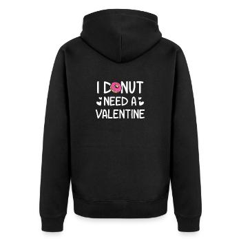 I Donut Need A Valentine Funny Gift for Him Her - Unisex Premium Organic Zip Hoodie - black - Back - Nico (187cm)