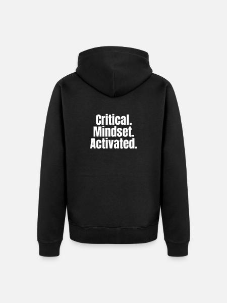 Critical Mindset Activated – Mindset-Shirt - Unisex Premium Bio Zip Hoodie - Schwarz