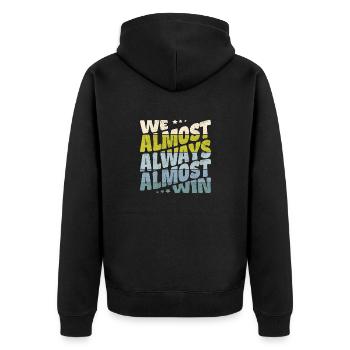 We almost always almost win - Unisex Premium Bio Zip Hoodie - Schwarz - Hinten - Nico (187cm)