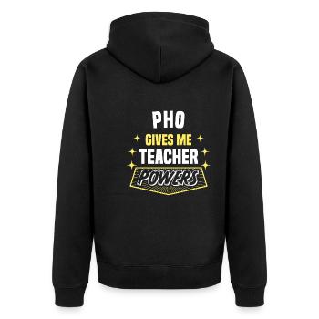 Pho Gives Me Teacher Powers Funny Professor Humor - Unisex Premium Bio Zip Hoodie - Schwarz - Hinten - Nico (187cm)