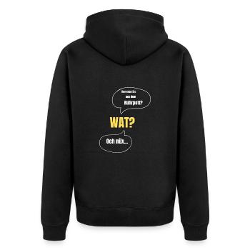 Kommen Sie aus dem Ruhrgebiet? Wat? - Unisex Premium Bio Zip Hoodie - Schwarz - Hinten - Nico (187cm)