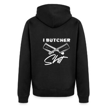 Metzger Fleischer Sprücher I Metzgerei - Unisex Premium Bio Zip Hoodie - Schwarz - Hinten - Nico (187cm)