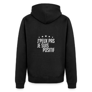 Je peux pas je suis positif - Veste à capuche bio Premium Unisexe - noir - Dos - Nico (187cm)