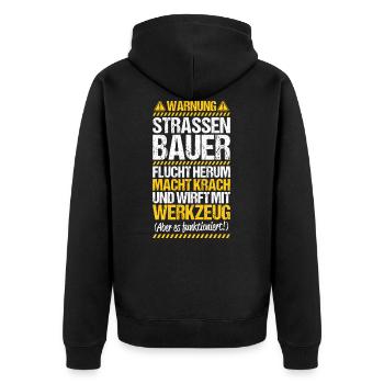 Straßenbauer Straßenbau Asphaltbauer Warnung - Unisex Premium Bio Zip Hoodie - Schwarz - Hinten - Nico (187cm)