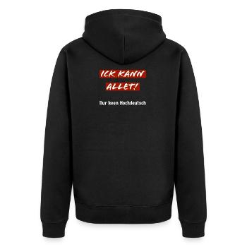 Ick kann allet! Nur keen hochdeutsch - Unisex Premium Bio Zip Hoodie - Schwarz - Hinten - Nico (187cm)