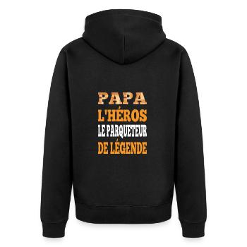 Papa l'héros le parqueteur de légende t-shirt - Veste à capuche bio Premium Unisexe - noir - Dos - Nico (187cm)