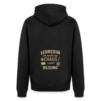 Lehrerin Chaos Bildung Schule Geschenk Spruch - Unisex Premium Bio Zip Hoodie - Schwarz - Hinten - Nico (187cm)