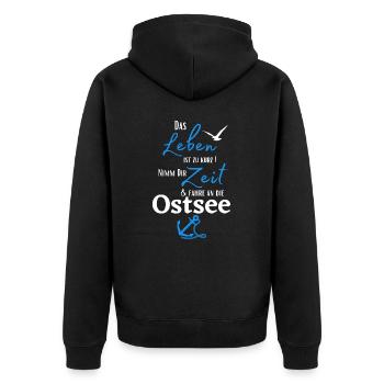 Ostsee - Das Leben ist zu kurz ! Nimm Dir Zeit ... - Unisex Premium Bio Zip Hoodie - Schwarz - Hinten - Nico (187cm)
