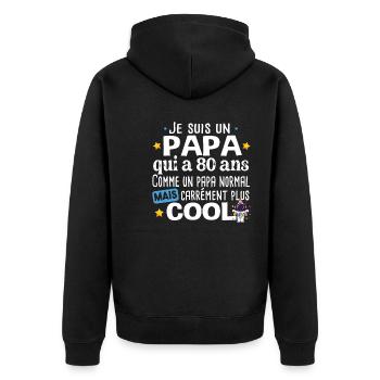Papa 80 ans Anniversaire Fête des Pères Humour - Veste à capuche bio Premium Unisexe - noir - Dos - Nico (187cm)